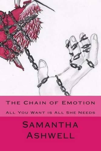The Chain of Emotion: All You Want is All She Needs(English)