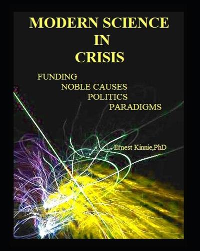 Modern Science in Crisis