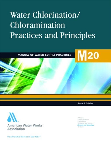 M20 Water Chlorination/Chloramination Practices and Principles