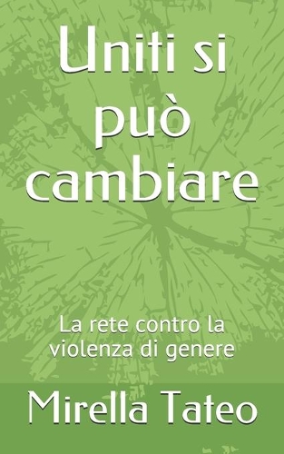 Uniti si può cambiare
