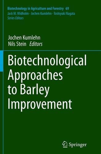 Biotechnological Approaches to Barley Improvement