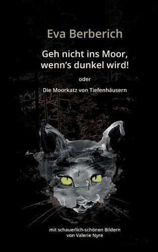 Geh nicht ins Moor, wenn's dunkel wird!