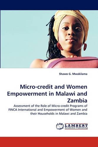 Micro-credit and Women Empowerment in Malawi and Zambia