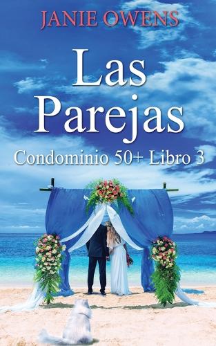 Las parejas: (3 Condominio 50+ Libro)