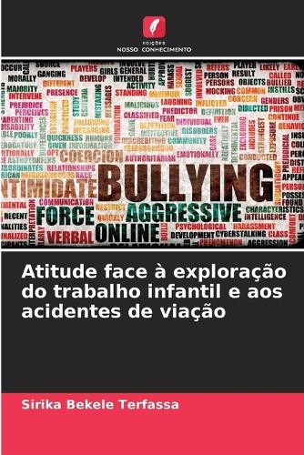 Atitude face à exploração do trabalho infantil e aos acidentes de viação