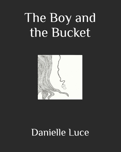 The Boy and the Bucket