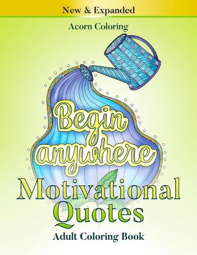 Motivational Quotes Adult Coloring Book