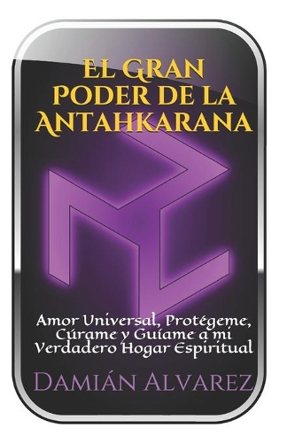El Gran Poder de la Antahkarana