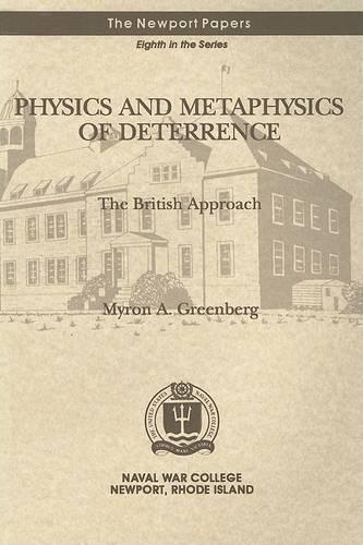 Physics and Metaphysics of Deterrence