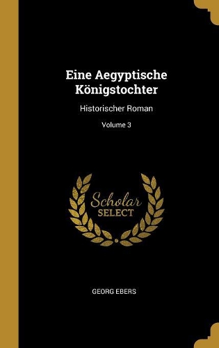 Eine Aegyptische Königstochter
