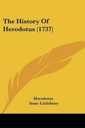 The History Of Herodotus (1737)