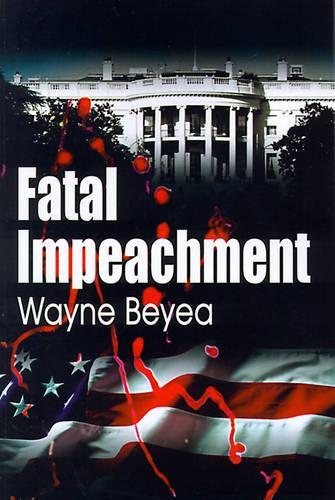 Fatal Impeachment