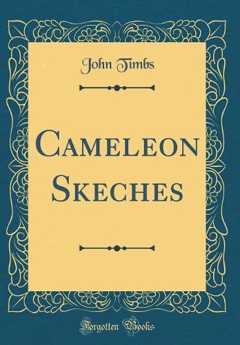 Cameleon Skeches (Classic Reprint)