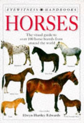 Eyewitness Handbook:  08 Horses
