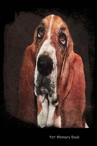 Pet Memory Book: Remembrance Book - Life With My Dog - A Joint Adventure Diary - Basset Hound Cover
