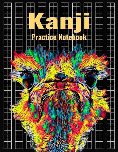 Kanji Practice Notebook: Genkouyoushi Japanese Writing Journal With Ostrich Bird Cover, 120 Pages, 8.5 x 11 inches (21.59 x 27.94 cm)