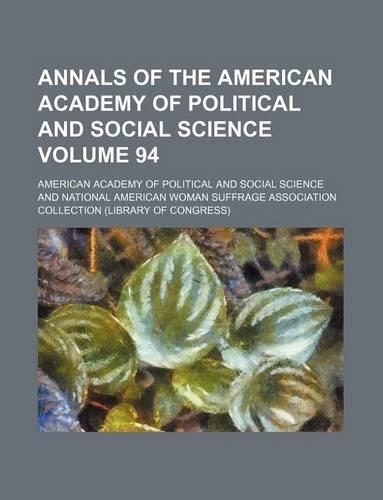 Annals of the American Academy of Political and Social Science Volume 94: (English)