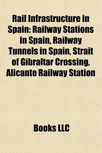 Rail Infrastructure in Spain
