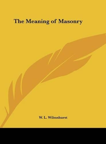 The Meaning of Masonry