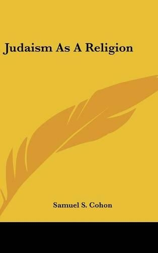 Judaism As A Religion: (English)