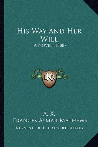 His Way And Her Will