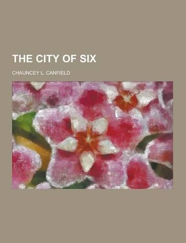 The City of Six