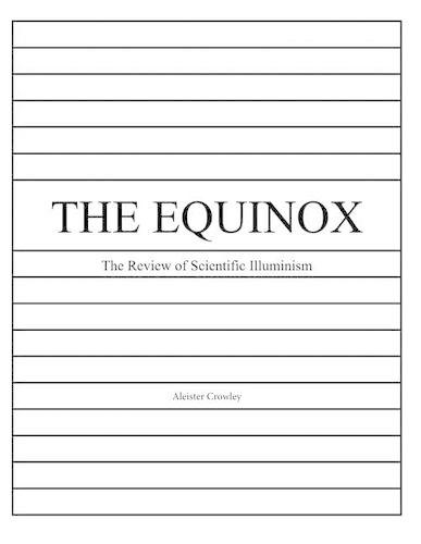 The Equinox, Vol. 1, No. 1: The Review of Scientific Illuminism