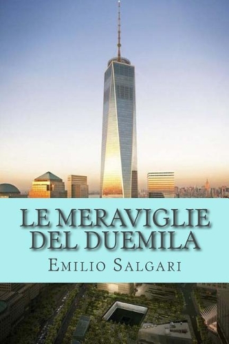 Le Meraviglie del Duemila
