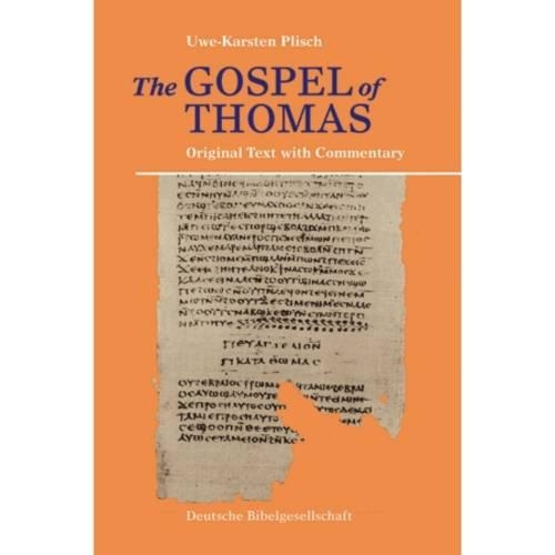 The Gospel of Thomas: Original Text with Commentary(English)