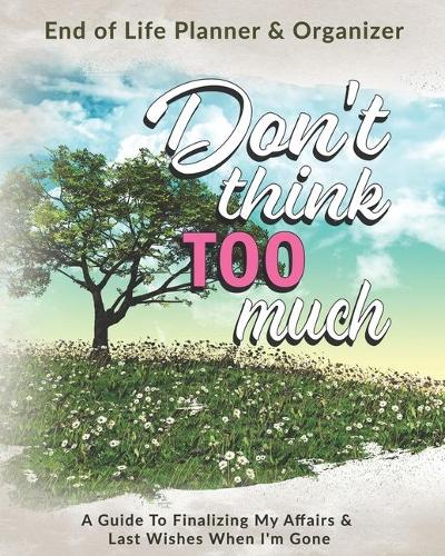 Don't Think Too Much