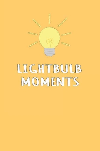 Lightbulb Moments