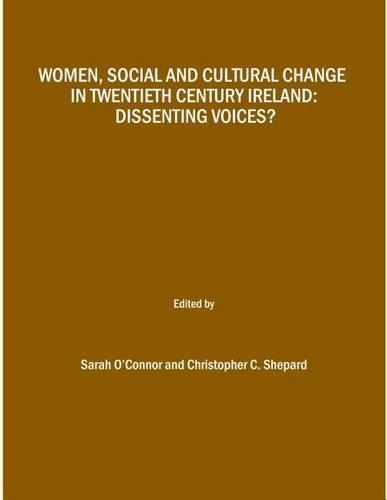 Women, Social and Cultural Change in Twentieth Century Ireland