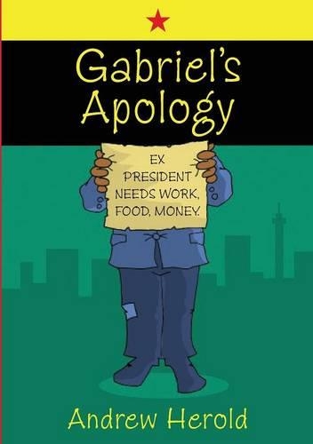 Gabriel's apology: Ex President needs work, food, money(English)