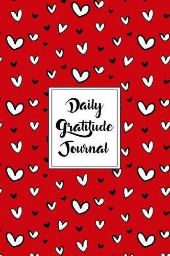 Gratitude Journal Scribbly Hearts Pattern 14: Daily Gratitude Journal, 100 Plus Plain Pages With Two Per Page, Start Each Day With A Grateful Heart.(73 Thankful Series Plain)