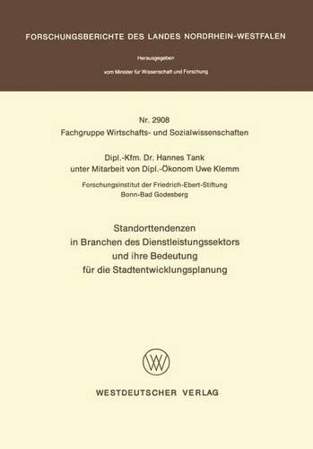 Standorttendenzen in Branchen des Dienstleistungssektors und ihre Bedeutung für die Stadtentwicklungsplanung: (Fachgruppe Textilforschung)