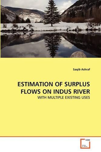 Estimation of Surplus Flows on Indus River: (English)