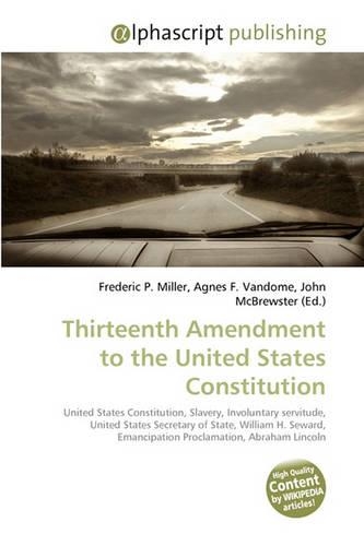 Thirteenth Amendment to the United States Constitution