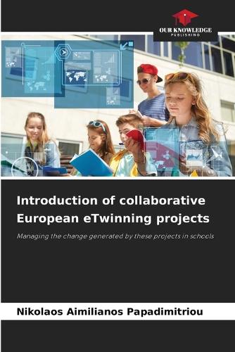 Introduction of collaborative European eTwinning projects