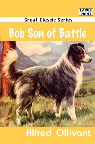 Bob Son of Battle: (English)