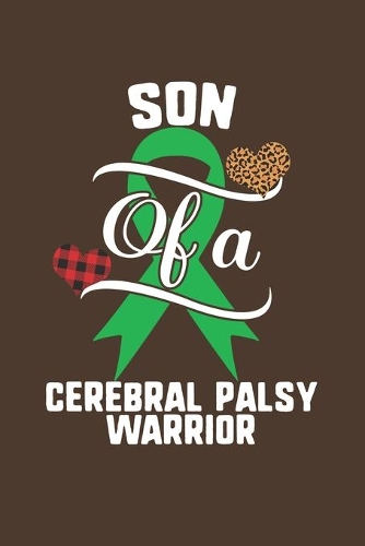 Son Of A Cerebral Palsy Warrior