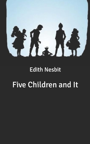 Five Children and It