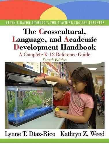 The Crosscultural, Language, and Academic Development Handbook: A Complete K-12 Reference Guide(English)