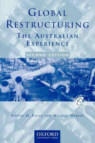 Global Restructuring: Aust Experience 2e