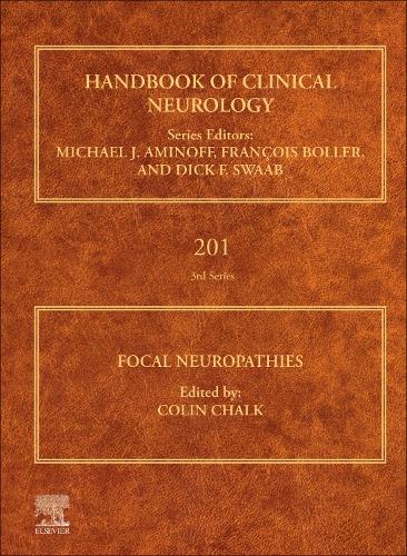 Focal Neuropathies: Volume 201