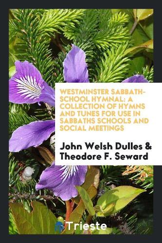 Westminster Sabbath-School Hymnal