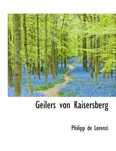 Geilers Von Kaisersberg: (English)