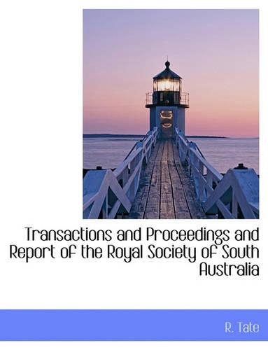 Transactions and Proceedings and Report of the Royal Society of South Australia