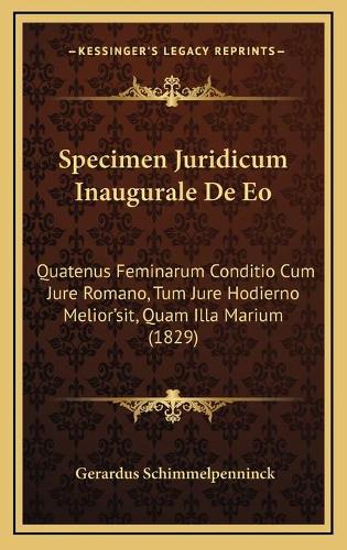 Specimen Juridicum Inaugurale De Eo