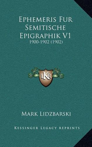 Ephemeris Fur Semitische Epigraphik V1
