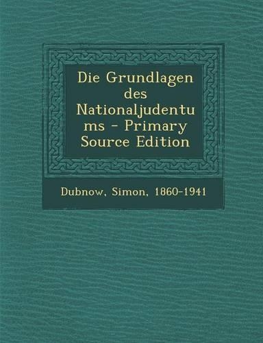 Die Grundlagen Des Nationaljudentums
